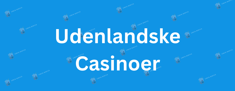 Free Spins Udenlandske Casino Muligheder og Strategier Free Spins Udenlandske Casino Muligheder og Strategier